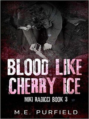 cover image of Blood Like Cherry Ice